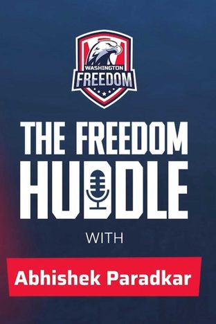 Abhishek Paradkar on MLC Breakthrough & Learning from Legends | The Freedom Huddle